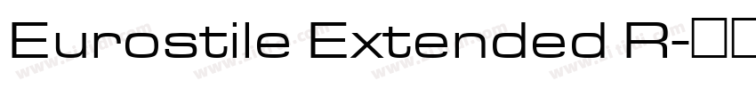 Eurostile Extended R字体转换